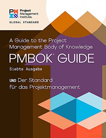 A Guide to the Project Management Body of Knowledge - Project Management Institute [KSIĄŻKA]
