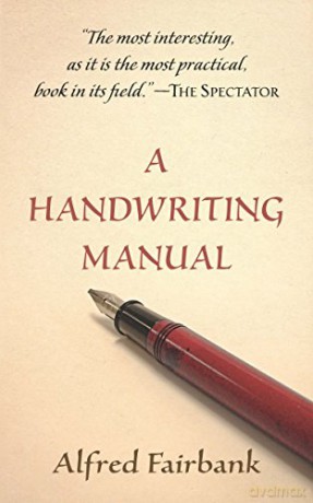 A Handwriting Manual - Alfred Fairbank [KSIĄŻKA]