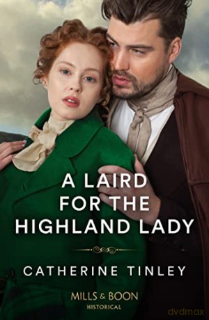 A Laird For The Highland Lady: Book 3 - Catherine Tinley [KSIĄŻKA]