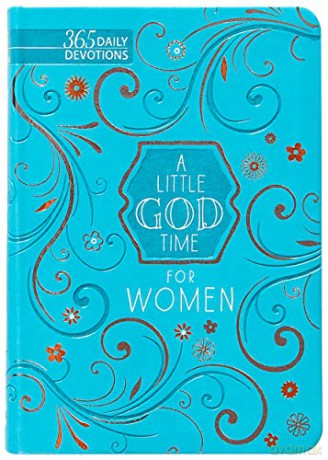 A Little God Time for Women: 365 Daily Devotions [KSIĄŻKA]