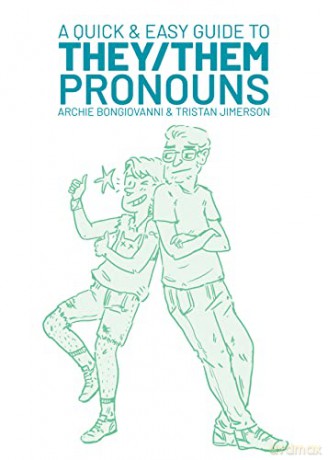 A Quick and Easy Guide to They/Them Pronouns - Archie Bongiovanni [KSIĄŻKA]