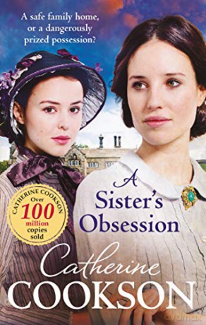 A Sister's Obsession - Catherine Cookson [KSIĄŻKA]