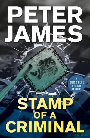 A Stamp Of A Criminal - Peter James [KSIĄŻKA]