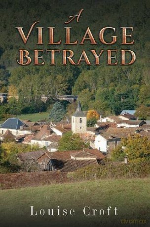 A Village Betrayed - Louise Croft [KSIĄŻKA]