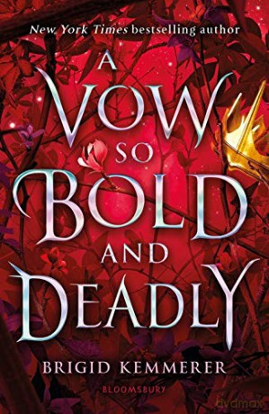 A Vow So Bold and Deadly - Brigid Kemmerer [KSIĄŻKA]
