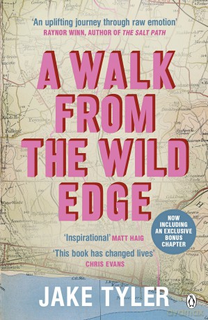 A Walk from the Wild Edge: 'This Book Has Changed Lives' Chris Evans - Jake Tyler [KSIĄŻKA]