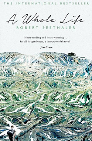 A Whole Life - Robert Seethaler [KSIĄŻKA]