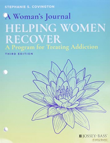 A Woman's Journal: Helping Women Recover - Stephanie S. Covington [KSIĄŻKA]