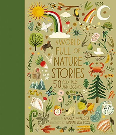 A World Full of Nature Stories: 50 Folktales and Legends - Angela McAllister [KSIĄŻKA]