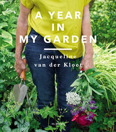 A Year in my Garden - Jacqueline van der Kloet [KSIĄŻKA]