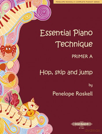 Aaron Burrows: Essential Piano Technique Primer A: Hop, skip - Carl Heap [KSIĄŻKA]