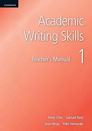 Academic Writing Skills 1 Teacher's Manual - Yoko Yamazaki [KSIĄŻKA]