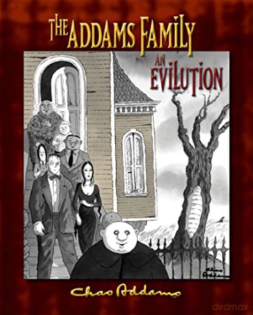 Addams Family the an Evilution - H.Kevin Miserocchi [KSIĄŻKA]