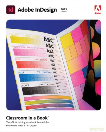 Adobe InDesign Classroom in a Book - Kelly Anton [KSIĄŻKA]
