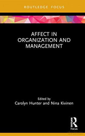 Affect in Organization and Management - Carolyn Hunter [KSIĄŻKA]