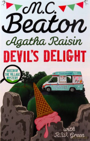 Agatha Raisin: Devil's Delight: the latest cosy crime novel from the bestselling author - M.C. Beaton [KSIĄŻKA]