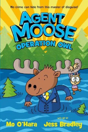 Agent Moose 3: Operation Owl - Mo O'Hara [KSIĄŻKA]