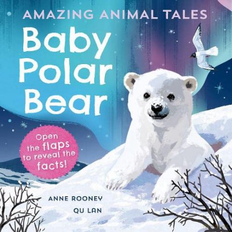 Amazing Animal Tales: Baby Polar Bear - Anne Rooney [KSIĄŻKA]