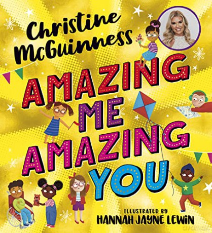 Amazing Me, Amazing You - from autism ambassador, Christine McGuinness - Christine McGuinness [KSIĄŻKA]