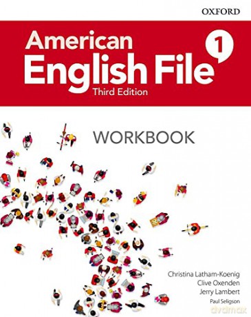 American English File: Level 1: Workbook - Paul Seligson [KSIĄŻKA]