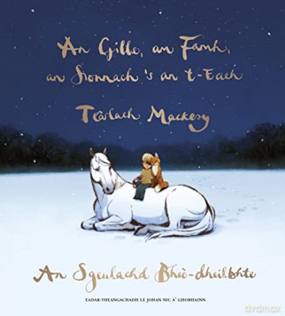 An Gille, am Famh, an Sionnach 's an t-Each: An Sgeulachd Bheo-Dheilbhte - Charlie Mackesy [KOMIKS]