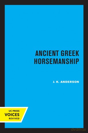 Ancient Greek Horsemanship - Anderson [KSIĄŻKA]
