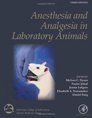 Anesthesia and Analgesia in Laboratory Animals - Melissa Dyson [KSIĄŻKA]