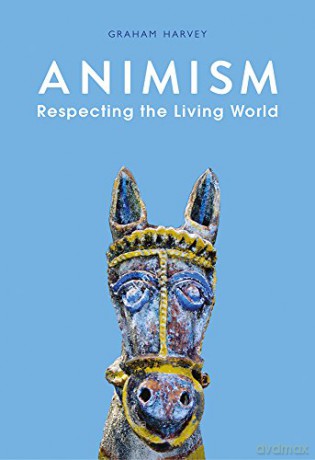 Animism: Respecting the Living World - Graham Harvey [KSIĄŻKA]