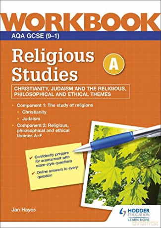 AQA GCSE Religious Studies Specification A Christianity, Judaism and the Religious, Philosophical and Ethical Themes Workbook - Jan Hayes [KSIĄŻKA]