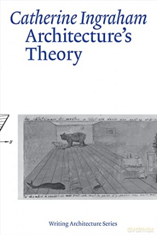 Architecture's Theory - Catherine Ingraham [KSIĄŻKA]