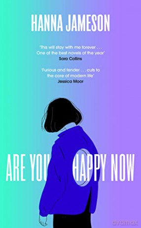 Are You Happy Now: 'One of the best novels of 2023' Sara Collins - Hanna Jameson [KSIĄŻKA]