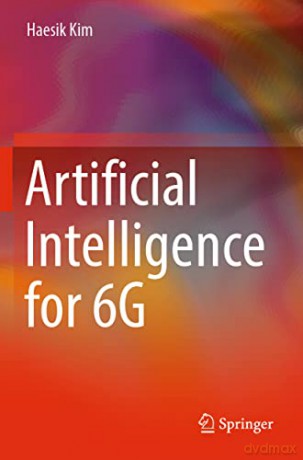 Artificial Intelligence for 6G - Haesik Kim [KSIĄŻKA]
