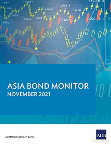Asia Bond Monitor - November 2021 - Asian Development Bank [KSIĄŻKA]
