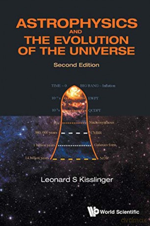 Astrophysics And The Evolution Of The Universe - Leonard S Kisslinger [KSIĄŻKA]