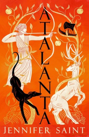 Atalanta: The dazzling story of the only female Argonaut - Jennifer Saint [KSIĄŻKA]