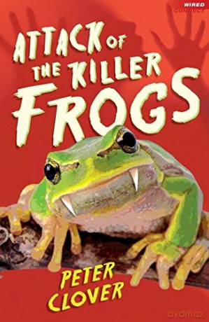 Attack of the Killer Frogs - Peter Clover [KSIĄŻKA]