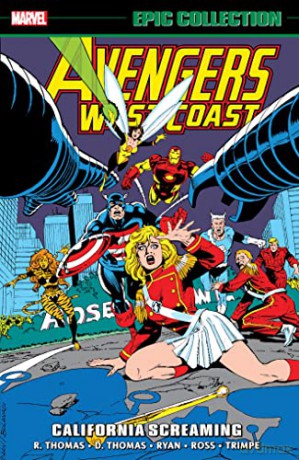 Avengers West Coast Epic Collection: California Screaming - Thomas [KSIĄŻKA]