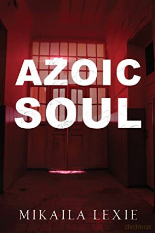 Azoic Soul - Mikaila Lexie [KSIĄŻKA]