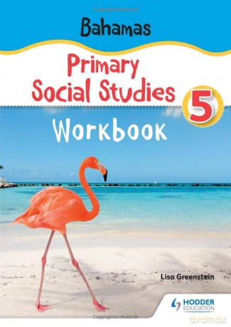 Bahamas Primary Social Studies Workbook Grade 5 - Lisa Greenstein [KSIĄŻKA]
