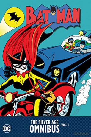 Batman: The Silver Age Omnibus 1 - Arnold Drake [KSIĄŻKA]
