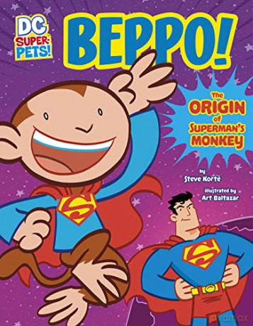 Beppo!: The Origin of Superman's Monkey - Steve Korté [KSIĄŻKA]