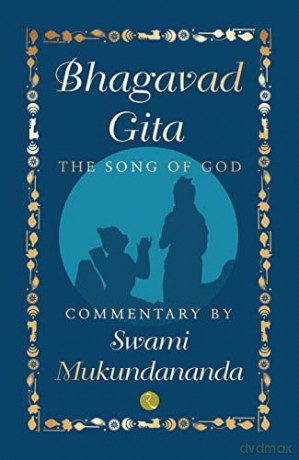BHAGAVAD GITA: THE SONG OF GOD - Swami Mukundananda [KSIĄŻKA]
