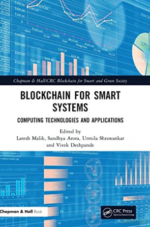 Blockchain for Smart Systems: Computing Technologies and Applications - Latesh Malik [KSIĄŻKA]