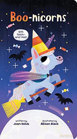 Boo-nicorns: A super fun Halloween touch-and-feel board book for ages 0 and up! - Joan Holub [KSIĄŻKA]