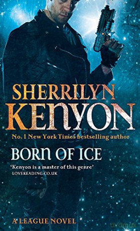 Born Of Ice: Number 3 in series - Sherrilyn Kenyon [KSIĄŻKA]