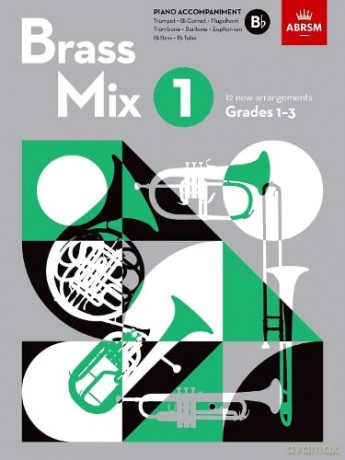 Brass Mix, Book 1, Piano Accompaniment B flat: 12 new arrangements for Brass, Grades 1-3 [KSIĄŻKA]