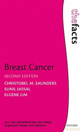 Breast Cancer: The Facts - Christobel M. Saunders [KSIĄŻKA]