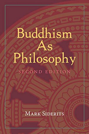 Buddhism As Philosophy - Mark Siderits [KSIĄŻKA]