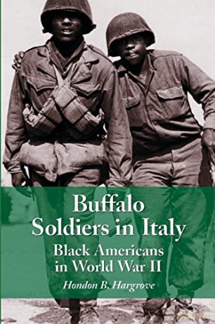 Buffalo Soldiers in Italy: Black Americans in World War II - Hondon B. Hargrove [KSIĄŻKA]