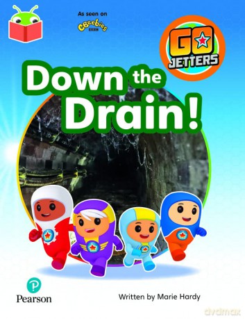 Bug Club Independent Phase 3 Unit 11: Go Jetters: Down the Drain [KSIĄŻKA]